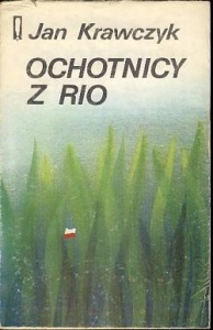 Okładka: Jan Krawczyk - Ochotnicy z Rio