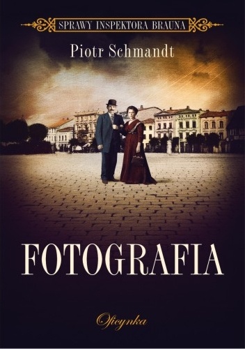 Okładka: Piotr Schmandt - Fotografia