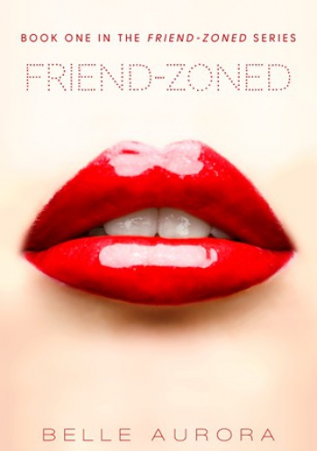 Okładka: Belle Aurora - Friend-Zoned