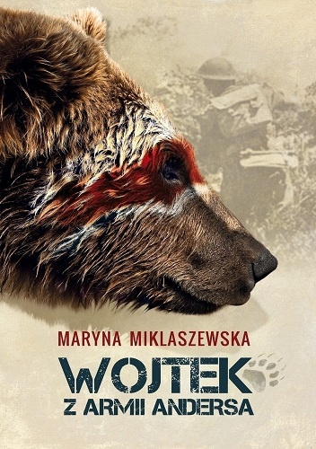 Okładka: Maryna Miklaszewska - Wojtek z armii Andersa