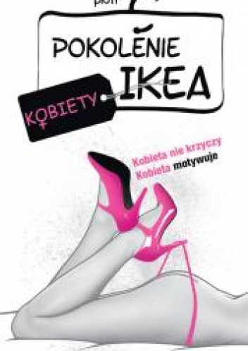 Okładka: Piotr C. - Pokolenie Ikea. Kobiety