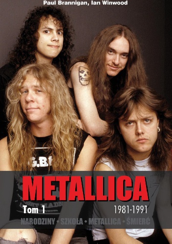 Okładka: Ian Winwood - Narodziny. Szkoła. Metallica. Śmierć