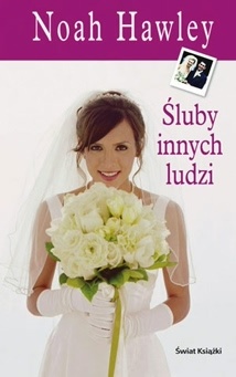 Okładka: Noah Hawley - Śluby innych ludzi