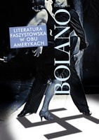Okładka: Roberto Bolaño - Literatura faszystowska w obu Amerykach