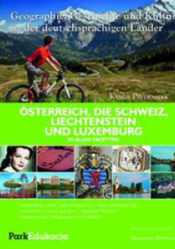 Okładka: Kinga Pietraszek - Ősterreich, die Schweiz, Liechtenstein und Luxemburg in allen Facetten