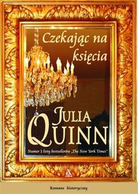 Okładka: Julia Quinn - Czekając na księcia