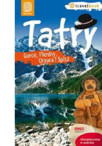 Okładka:  - Tatry Gorce,Pieniny,Orawa i Spisz