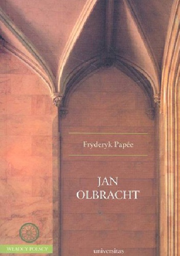 Okładka: Papee Fryderyk - Jan Olbracht