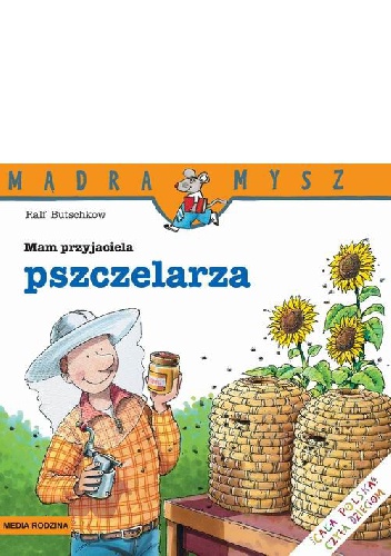 Okładka: Ralf Butschkow - Mam przyjaciela pszczelarza