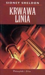 Okładka: Sidney Sheldon - Krwawa Linia