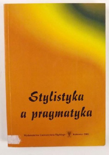 Okładka: Bożena Witosz - Stylistyka a pragmatyka