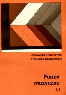 Okładka: Aleksander Frączkiewicz - Formy muzyczne. T. 1-2