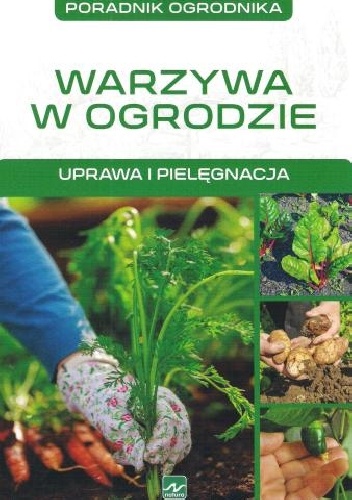 Okładka: Michał Mazik - Warzywa w ogrodzie. Uprawa i pielęgnacja