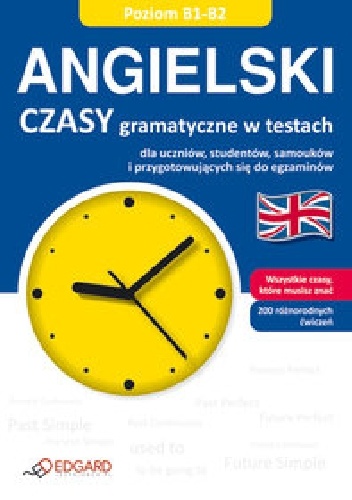 Okładka: Ewelina Cieślak - Angielski. Czasy Gramatyczne w Testach
