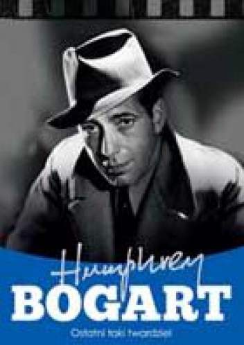 Okładka: Krzysztof Żywczak - Humphrey Bogart. Ostatni taki twardziel