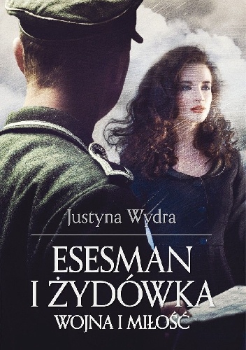 Okładka: Justyna Wydra - Esesman i Żydówka