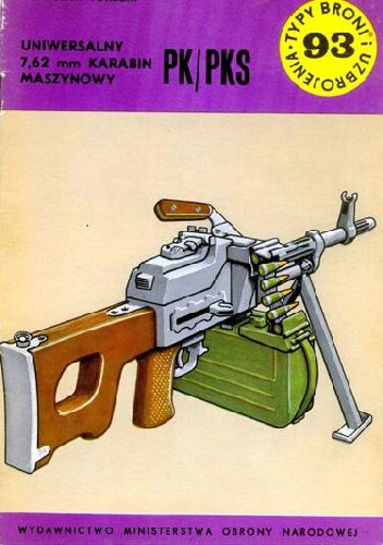 Okładka: Stanisław Torecki - Uniwersalny 7,62 mm karabin maszynowy PK/PKS