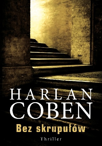 Okładka: Harlan Coben - Bez skrupułów