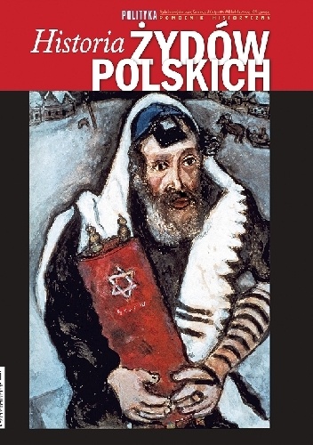 Okładka: Leszek Będkowski - Historia Żydów Polskich Pomocnik Historyczny POLITYKI
