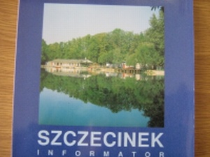 Okładka:  praca zbiorowa - Szczecinek. Informator