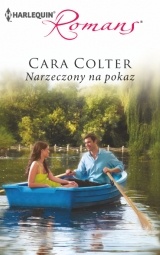 Okładka: Cara Colter - Narzeczony na pokaz