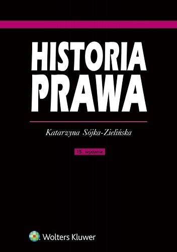 Okładka: Katarzyna Sójka-Zielińska - Historia prawa