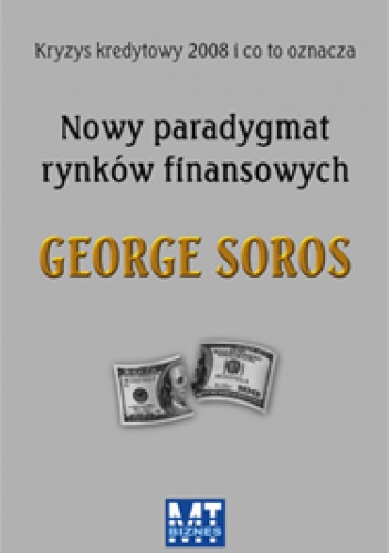 Okładka: George Soros - Nowy paradygmat rynków finansowych