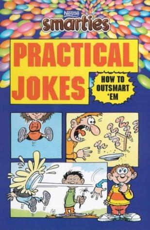 Okładka: Richard Robinson - Smarties Practical Jokes: How to Outsmart 'em