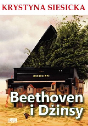 Okładka: Krystyna Siesicka - Beethoven i dżinsy