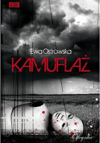Okładka: Ewa Maria Ostrowska - Kamuflaż