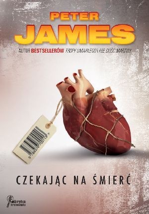 Okładka: Peter James - Czekając na śmierć