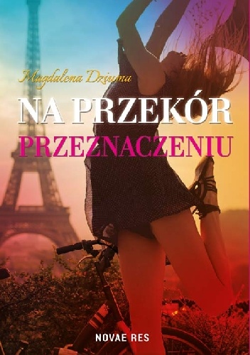 Okładka: Magdalena Dziuma - Na przekór przeznaczeniu