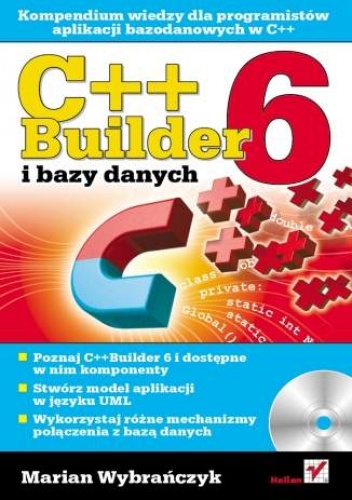 Okładka: Marian Wybrańczyk - C++Builder 6 i bazy danych