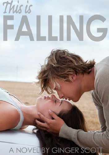 Okładka: Ginger Scott - This is Falling
