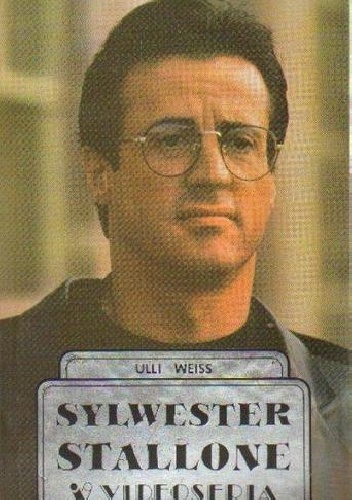 Okładka: Ulli Weiss - Sylwester Stallone I Videoseria