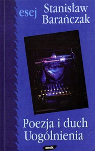 Okładka: Stanisław Barańczak - Poezja i duch uogólnienia