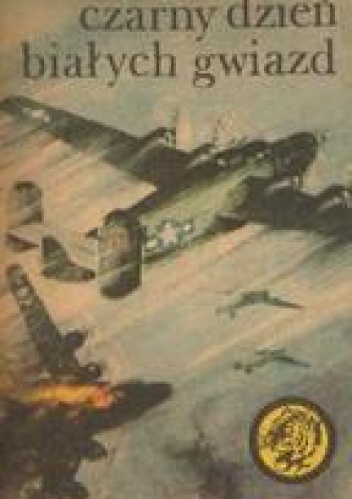 Okładka: Wacław Malten - Czarny dzień białych gwiazd