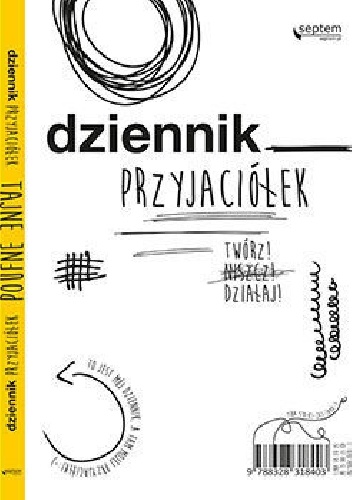 Okładka: Ewa Jarocka - Dziennik przyjaciółek. Twórz, niszcz, działaj!