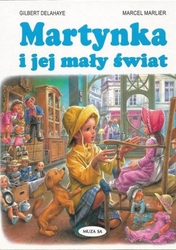 Okładka: Gilbert Delahaye - Martynka i jej mały świat