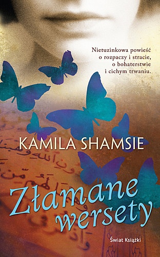 Okładka: Kamila Shamsie - Złamane wersety