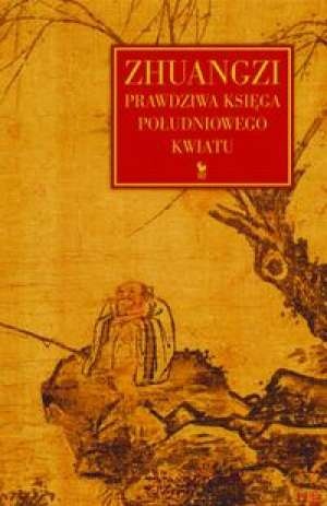 Okładka:  Zhuangzi - Prawdziwa księga południowego kwiatu