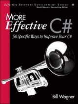 Okładka: Bill Wagner - More Effective C#: 50 Specific Ways to Improve Your C#