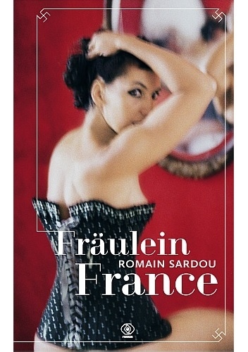 Okładka: Romain Sardou - Fräulein France