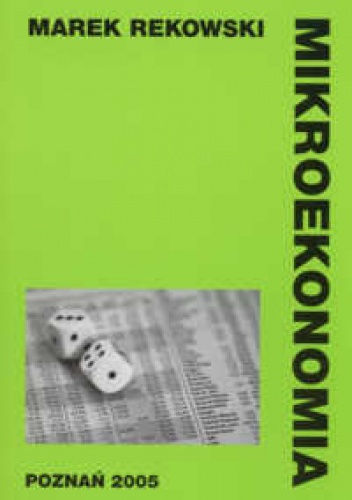 Okładka: Marek Rekowski - Mikroekonomia
