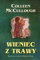 Okładka: Colleen McCullough - Wieniec z trawy