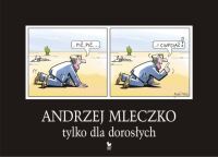 Okładka: Andrzej Mleczko - Tylko dla dorosłych