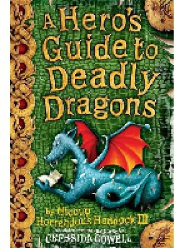 Okładka: Cressida Cowell - A Hero's Guide To Deadly Dragons