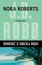 Okładka: J.D. Robb - Śmierć z obcej ręki