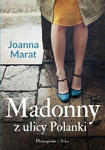 Okładka: Joanna Marat - Madonny z ulicy Polanki