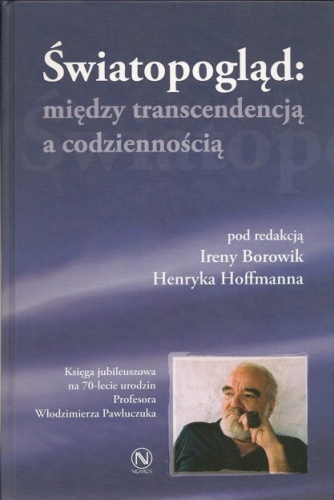 Okładka: Irena Borowik - Światopogląd: między transcendencją, a codziennością